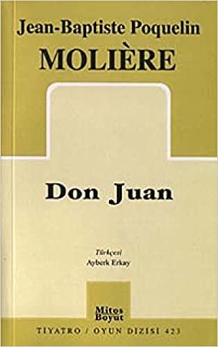 Jean-Baptiste Poquelin Moliere - Don Juan