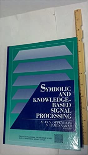 Symbolic and Knowledge-Based Signal Processing (Prentice-hall Signal Processing Series)