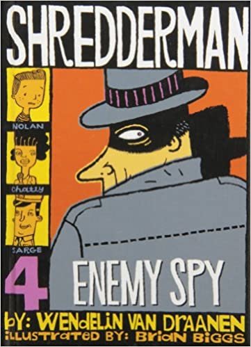 Shredderman: Enemy Spy (Shredderman Series, Band 4)