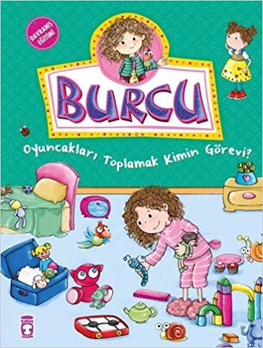 Burcu - Oyuncakları Toplamak Kimin Görevi? indir