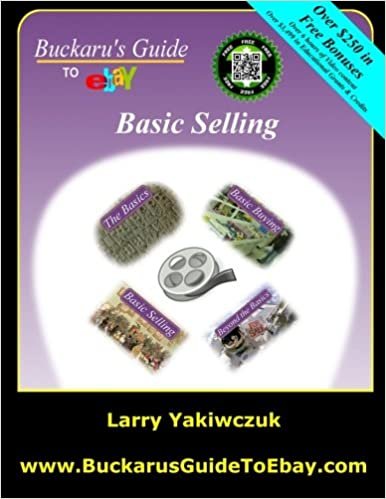 Buckaru's Guide to eBay: Basic Selling: Volume 3 indir