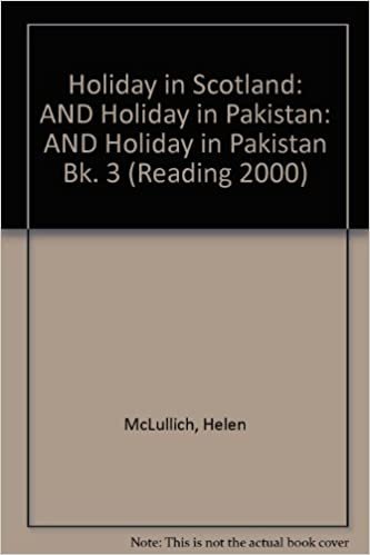 Storytime Readers:Holiday Scotland/ Holiday in Pakistan Green Book Three (Reading 2000): AND Holiday in Pakistan Bk. 3