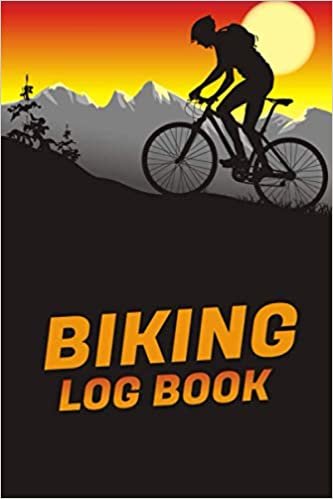 Biking Log Book: Cycling Journal Log Book - Cycling Logbook For Cyclists, 6x9 inche / 100 pages, Record your Rides and Performances Training, Notebook ... - Gift For Cycling Lovers Or All Bicyclist