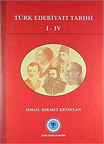 Türk Edebiyatı Tarihi 1-4