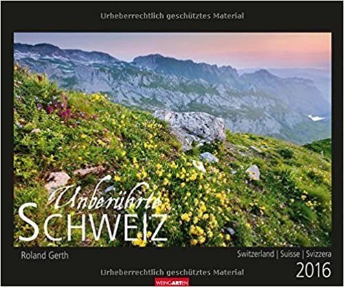 Unberührte Schweiz 2016