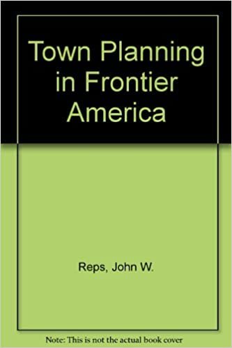 Town Planning in Frontier America