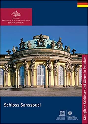 Schloss Sanssouci (Koenigliche Schloesser in Berlin, Potsdam und Brandenburg)