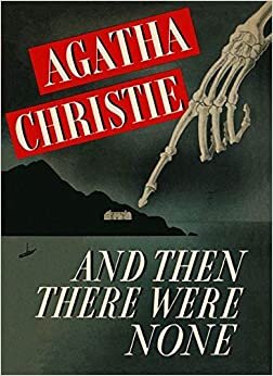 Christie, A: And Then There Were None (Facsimile Edition)