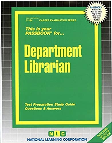 Department Librarian: Passbooks Study Guide (Career Examination Series ; C-194) indir