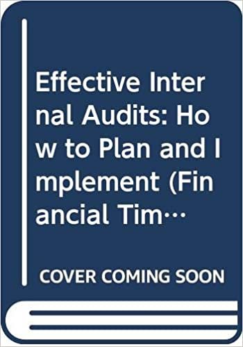Effective Internal Audits: How to Plan and Implement (Financial Times/Pitman Publishing)
