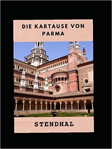 Die Kartause von Parma (Annotated)
