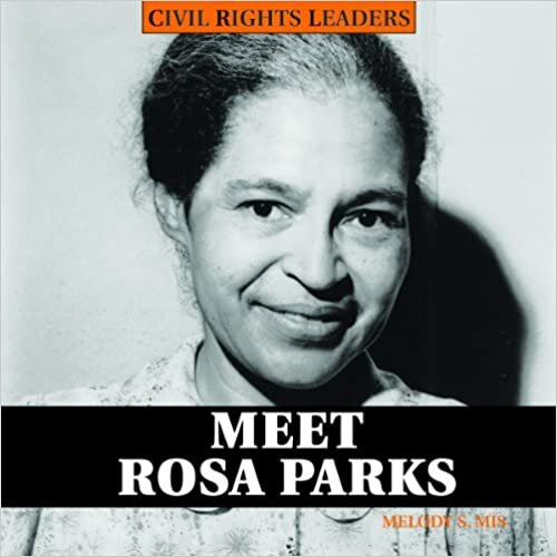 Meet Rosa Parks (Civil Rights Leaders (Powerkids Press))