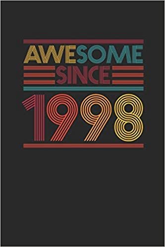 Awesome Since 1998: Dotted Bullet Notebook - Birthday Gift or Anniversary Gift Idea