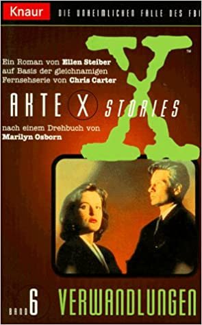 Akte X Stories / Verwandlungen (Knaur Taschenbücher. Filmbücher): BD 6