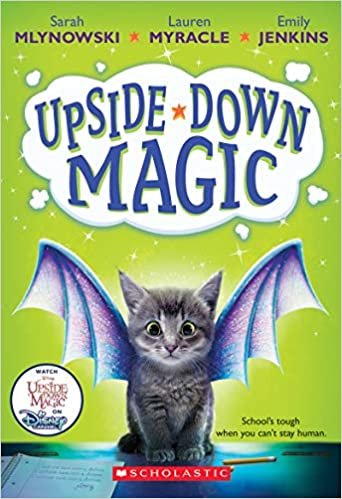 Upside-Down Magic (Upside-Down Magic #1), Volume 1