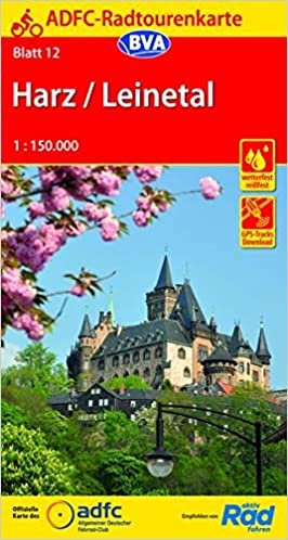 ADFC-Radtourenkarte 12 Harz /Leinetal 1:150.000, reiß- und wetterfest, GPS-Tracks Download (ADFC-Radtourenkarte 1:150000) indir