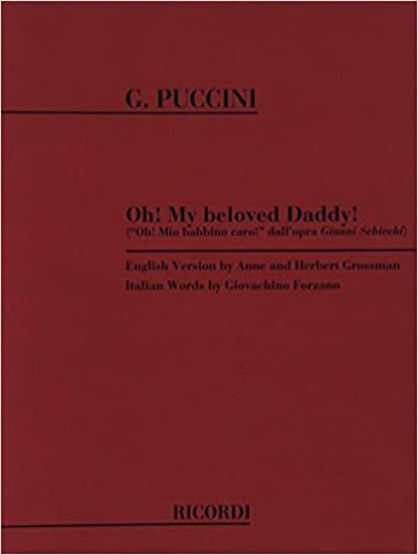Gianni Schicchi: Oh! My Beloved Daddy Chant