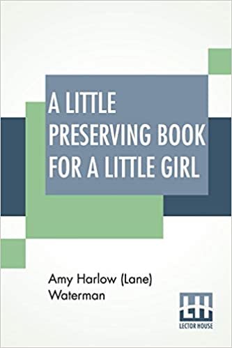 A Little Preserving Book For A Little Girl indir
