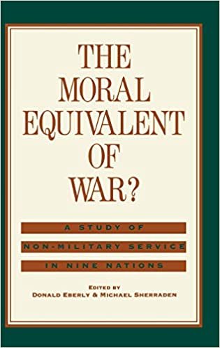 The Moral Equivalent of War?: A Study of Non-Military Service in Nine Nations (Contributions to the Study of Childhood & Youth)
