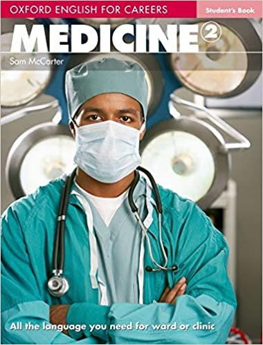 Oxford English for Careers : Medicine, Level 2, Student's Book