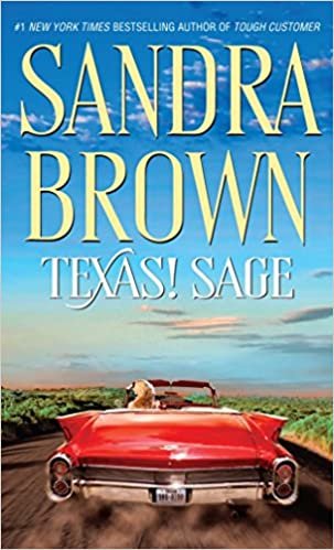 Texas! Sage: A Novel (Texas! Tyler Family Saga, Band 3)