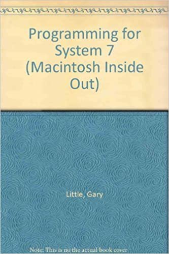 Programming for System 7 (MACINTOSH INSIDE OUT)