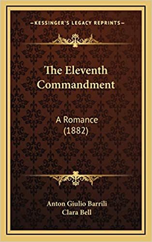 The Eleventh Commandment: A Romance (1882)
