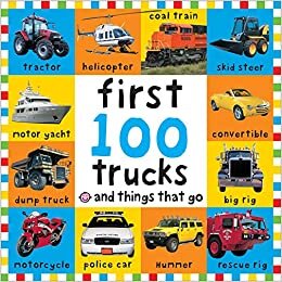 Big Board First 100 Trucks and Things That Go (Bright Baby)