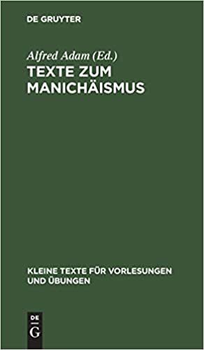 Texte Zum Manichäismus (Kleine Texte Für Vorlesungen Und Übungen, 175)