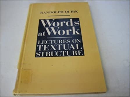 Words at Work: Lectures on Textual Structure
