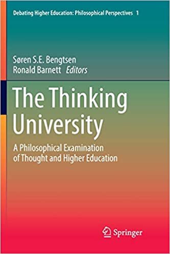 The Thinking University: A Philosophical Examination of Thought and Higher Education (Debating Higher Education: Philosophical Perspectives, Band 1)