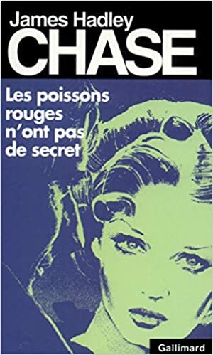 Poissons Rouges N Ont (James Hadley Chase)