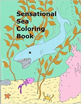 Sensational Sea Coloring Book
