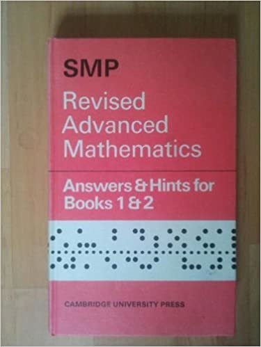 Revised Advanced Mathematics: Answers and Hints for Books 1 and 2 (School Mathematics Project Revised Advanced Mathematics): Advanced Mathematics Bks.1 & 2 indir