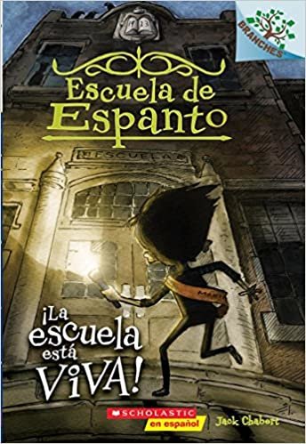 La Escuela Esta Viva!: A Branches Book (Escuela de Espanto #1) (Eerie Elementary) indir