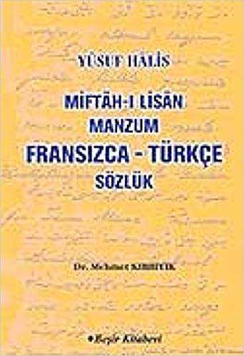 Miftah-ı Lisan Manzum Fransızca-Türkçe Sözlük