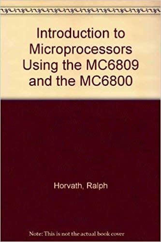 Introduction to Microprocessors Using the MC6809 and the MC6800