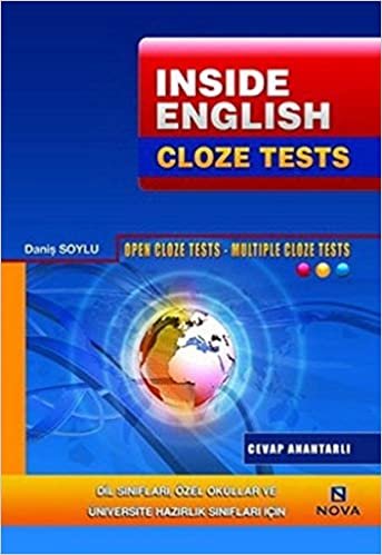 INSIDE ENGLISH CLOZE TESTS: Open Cloze Tests - Multiple Cloze Tests (Cevap Anahtarlı)