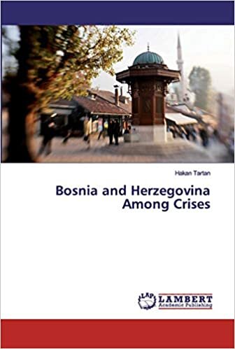 Bosnia and Herzegovina Among Crises