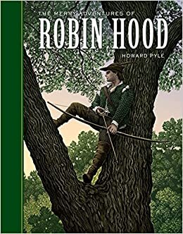 The Merry Adventures of Robin Hood (Unabridged Classics) indir