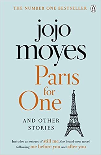 Paris for One and Other Stories: Discover the author of Me Before You, the love story that captured a million hearts