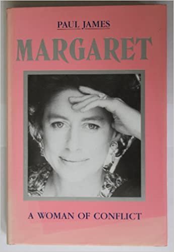 Margaret: A Woman Of Conflict