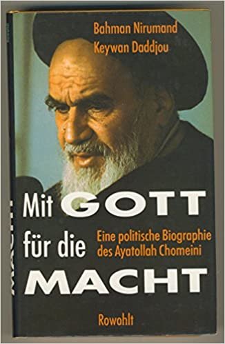 Mit Gott für die Macht: Eine politische Biographie des Ayatollah Chomeini indir