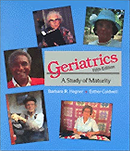 Geriatrics (Health & Life Science): A Study of Maturity