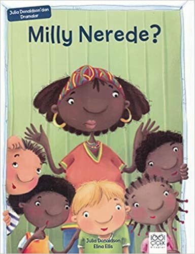 Milly Nerede?: Julia Donaldson'dan Dramalar indir