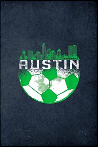 Scuba Diving Notebook: Austin Soccer Jersey Austin Texas Soccer