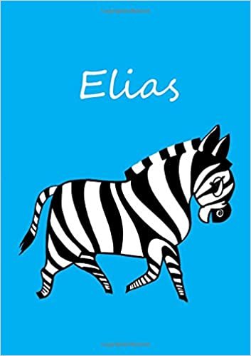 Malbuch / Notizbuch / Tagebuch - Elias: DIN A4 - blanko - Zebra