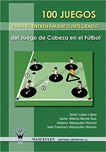 100 Juegos Para El Entrenamiento Integrado Del Juego De Cabeza En El Fútbol indir