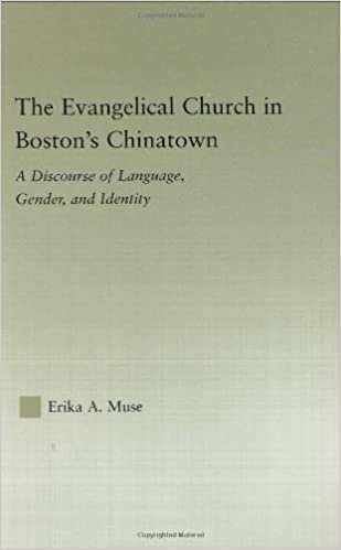 The Evangelical Church in Boston's Chinatown  A Discourse of Language, Gender and Identity (Studies in Asian Americans)