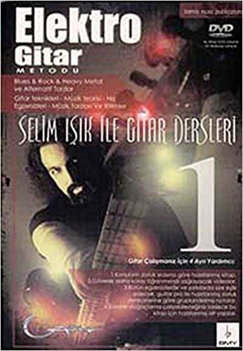 Elektro Gitar Metodu / Selim Işık ile Gitar Dersleri - 1